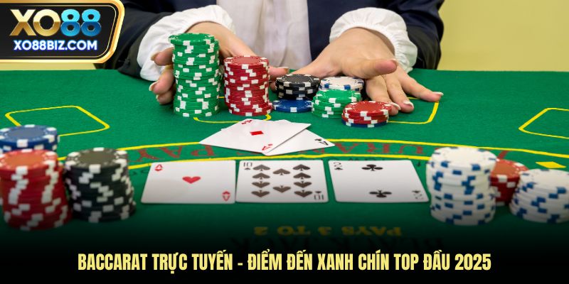 Baccarat trực tuyến