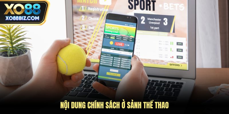 Nội dung chính sách ở sảnh thể thao